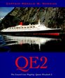 QE2 The Cunard Line Flagship Queen Elizabeth II