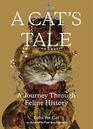 A Cat's Tale A Journey Through Feline History