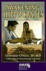 Awakening Hippocrates A Primer on Health Poverty And Global Service