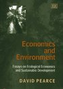 Economics and Environment Essays on Ecological Economics and Sustainable Development