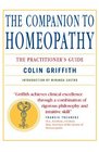 The Companion to Homeopathy: The Practitioner's Guide