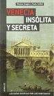 Venecia Insolita y Secreta