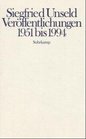 Siegfried Unseld Veroffentlichungen 1951 bis 1994 Eine Bibliographie  zum 28 September 1994