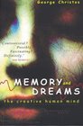 Memory and Dreams The Creative Human Mind