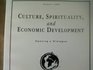 Culture Spirituality and Economic Development