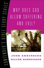 Why Does God Allow SufferingEvil