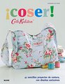 Coser 41 sencillos proyectos de costura con diseos exclusivos