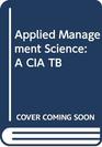 Applied Management Science A CIA TB
