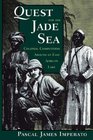Quest For The Jade Sea Colonial Competition Around An East African Lake