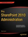 Pro SharePoint 2010 Administration