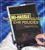 The NoHassle Guide to EHR Policies
