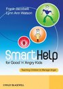 SmartHelp for Good 'n' Angry Kids Teaching Children to Manage Anger