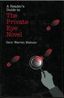 A Reader's Guide to the Private Eye Novel