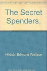 The Secret Spenders