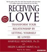 Receiving Love  Transform Your Relationship by Letting Yourself Be Loved
