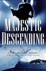 Majestic Descending (Katherine Adams, Bk 1)