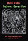 Tubelo's Green Fire Mythos Ethos Female Male  Priestly Mysteries of the Clan of Tubal Cain