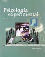 Psicologia Experimental/ Doing Psychology Experiments Como Hacer Experimentos En Psicologia/ How to Do Experiments in Psychology