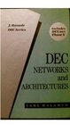 Dec Networks and Architectures