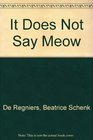 It Does Not Say Meow And Other Animal Riddle Rhymes
