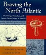 Braving the North Atlantic  Jacques Cartier Voyage to America