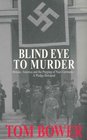 A Blind Eye to Murder