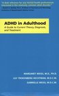ADHD in Adulthood  A Guide to Current Theory Diagnosis and Treatment