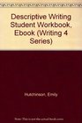 Descriptive Writing Student Workbook Ebook