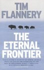Eternal Frontier An Ecological History of North America  Its Peoples