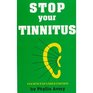 Stop Your Tinnitus Causes Preventatives and Alternatives