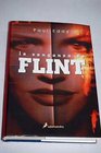 La Venganza De Flint/ the Revenge of Flint