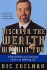 Discover the Wealth Within You A Financial Plan for Creating a Rich and Fulfilling Life