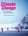 Climate Change From science to sustainability