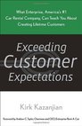 Exceeding Customer Expectations What Enterprise America's 1 car rental company can teach you about creating lifetime customers