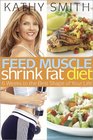 Feed Muscle Shrink Fat Diet
