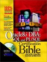 Oracle8i DBA SQL and PL/SQL Certification Bible