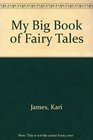 My Big Book of Fairy Tales
