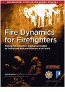 Fire Dynamics for Firefighters Compartment Firefighting Series Volume 1