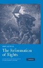 The Reformation of Rights Law Religion and Human Rights in Early Modern Calvinism