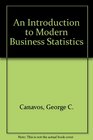 An Introduction to Modern Business Statistics