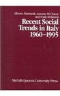 Recent Social Trends in Italy 19601995 Alberto Martinelli Antonio M Chiesi and Sonia Stefanizzi