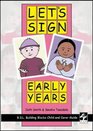 Let's Sign Early Years BSL Child and Carer Guide