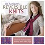 Iris Schreier's Reversible Knits Creative Techniques for Knitting Both Sides Right