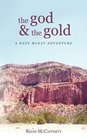 The God and the Gold A Hays McKay Adventure