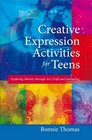 Creative Expression Activities for Teens Exploring Identity Through Art Craft and Journaling