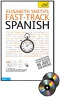 FastTrack Spanish with Two Audio CDs A Teach Yourself Guide