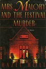 Mrs Malory and the Festival Murder