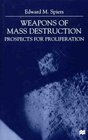 Weapons of Mass Destruction  Prospects for Proliferation