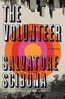 The Volunteer A Novel