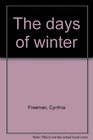 The days of winter